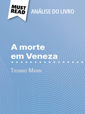 cover image of A morte em Veneza de Thomas Mann (Análise do livro)